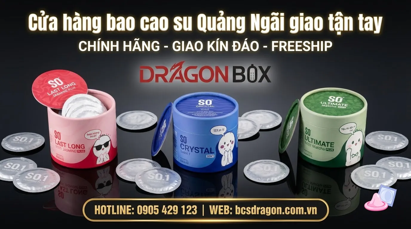 Cửa hàng bao cao su Quảng Ngãi giao tận tay