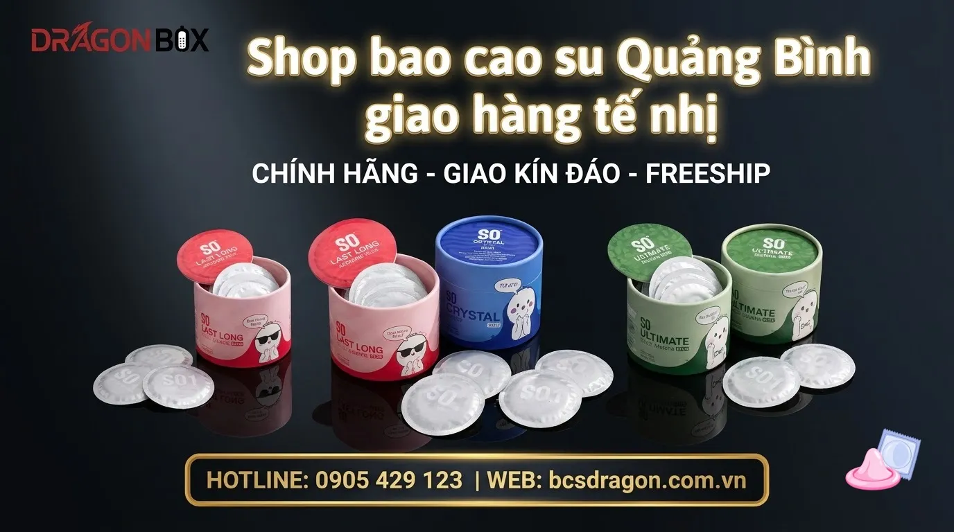 Shop bao cao su Quảng Bình giao hàng nhanh