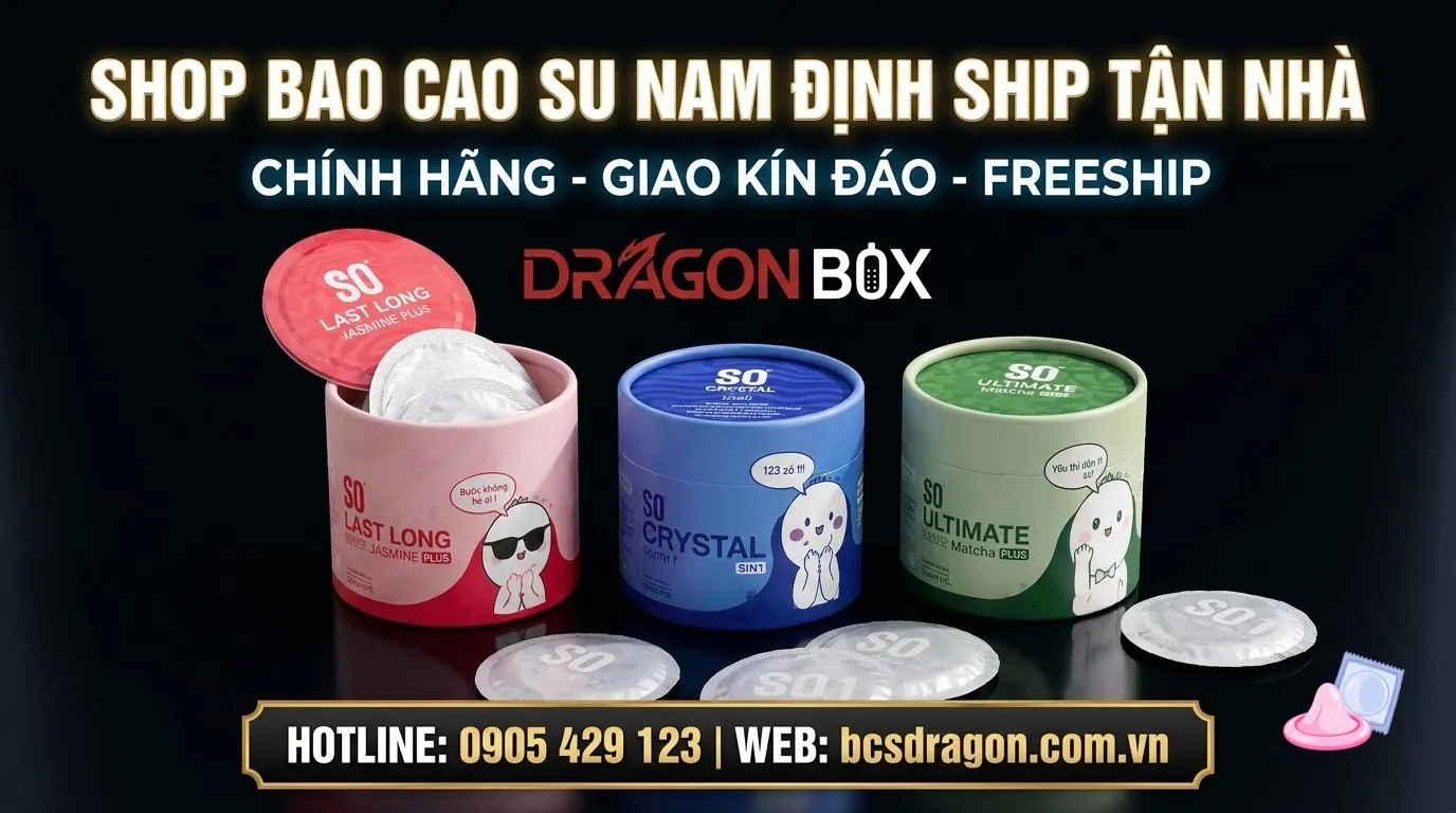 Shop bao cao su Nam Định ship tận nhà