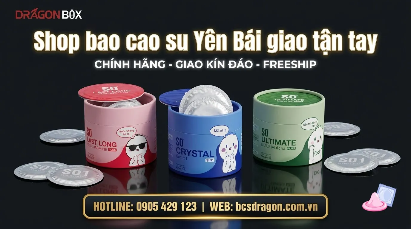 Shop bao cao su Yên Bái giao tận tay